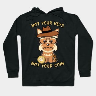 not your keys not your coin  yorkshire terrier Hoodie